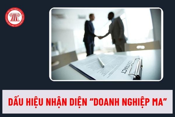 Doanh nghiệp ma là gì? Cảnh báo những dấu hiệu nhận diện doanh nghiệp ma năm 2024 như thế nào?