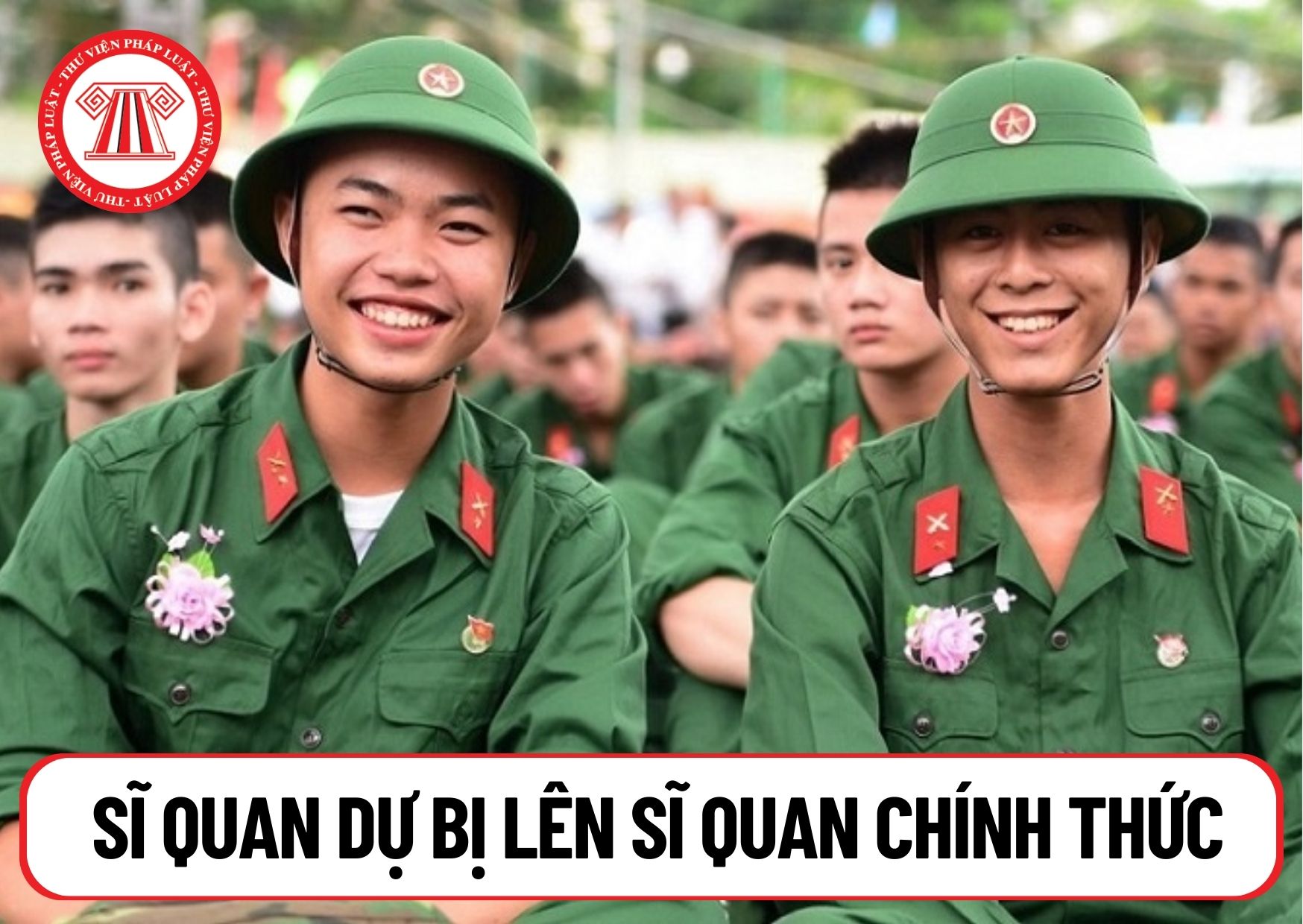 Năm 2024, khi nào sĩ quan dự bị lên sĩ quan chính thức? Lương sĩ quan ...