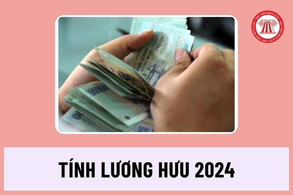 Năm 2024, cách tính lương hưu hàng tháng đối với người lao động đóng BHXH bắt buộc như thế nào?