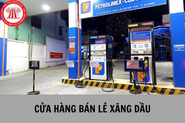 Cửa hàng bán lẻ xăng dầu thuộc doanh nghiệp có cần phải đăng ký hệ thống phân phối với Sở Công thương không?