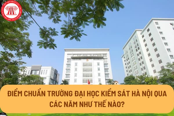 Trường Đại học Kiểm sát Hà Nội đào tạo những ngành nào?