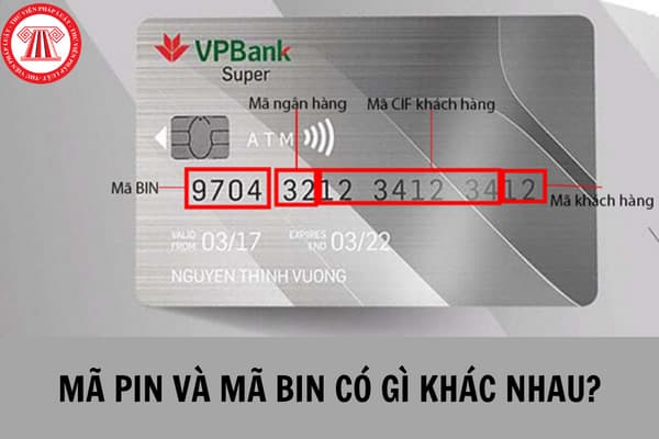 Mã PIN và mã BIN trong hoạt động ngân hàng có gì khác nhau? 