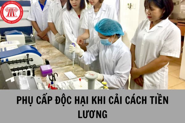 phụ cấp độc hại