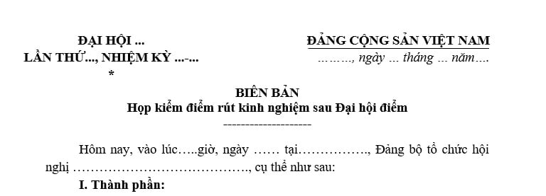Mẫu Biên bản họp rút kinh nghiệm Đại hội điểm Đảng bộ 25 30? Tải về Mẫu Biên bản họp rút kinh nghiệm Đại hội điểm Đảng bộ ở đâu?
