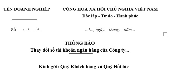Mẫu thông báo thay đổi số tài khoản công ty đến khách hàng? Tải Mẫu thông báo thay đổi số tài khoản ngân hàng?