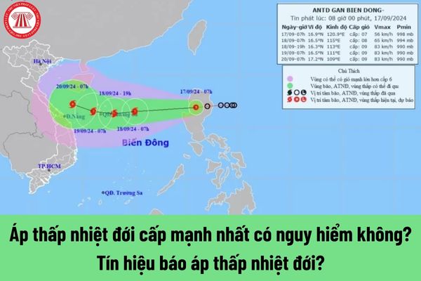 Áp thấp nhiệt đới cấp mạnh nhất có nguy hiểm không? Tín hiệu báo áp thấp nhiệt đới? Ý nghĩa?