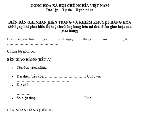  Mẫu biên bản ghi nhận hiện trạng và khiếm khuyết hàng hóa tại thời điểm giao hàng hoặc sau khi phát hiện lỗi