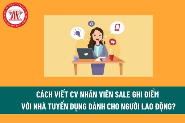 Cách viết CV nhân viên sale ghi điểm với nhà tuyển dụng dành cho người lao động? Người lao động có thể tìm kiếm việc làm bằng cách nào? (Hình từ internet)