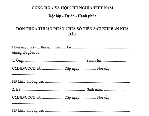  Mẫu đơn thỏa thuận phân chia số tiền thu được sau khi bán nhà đất là tài sản chung của vợ chồng khi ly hôn