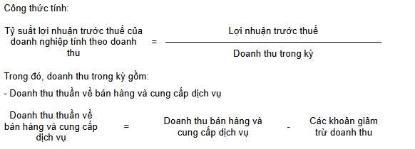 Công thức tính tỷ suất lợi nhuận trước thuế tính theo doanh thu của doanh nghiệp là gì?