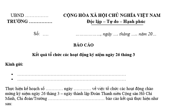 Mẫu Báo cáo kết quả tổ chức hoạt động kỷ niệm ngày 26 tháng 3 dành cho trường học? Tải mẫu Báo cáo tổng kết hoạt động 26/3? 