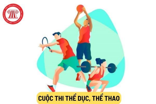 Tổ chức cuộc thi thể dục, thể thao, văn hóa văn nghệ cho học sinh, sinh viên tại các cơ sở giao dục nghề nghiệp