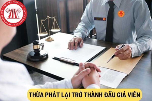 thừa phát lại trở thành đấu giá viên