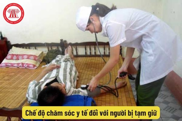 Chế độ chăm sóc y tế đối với người bị tạm giữ