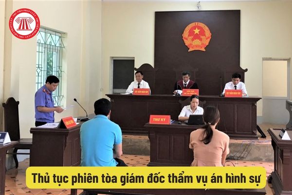 Thủ tục phiên tòa giám đốc thẩm vụ án hình sự