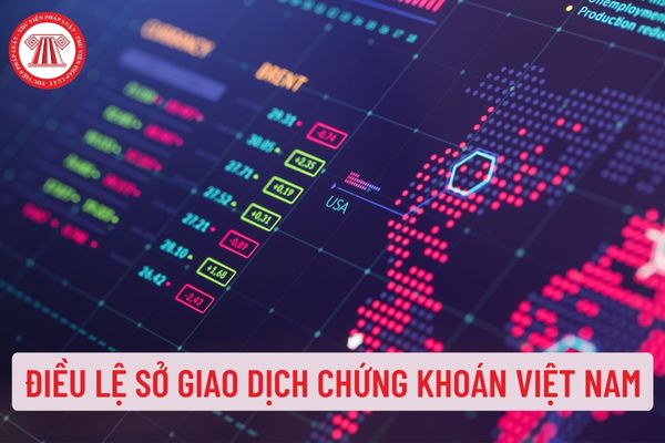Điều lệ Sở giao dịch chứng khoán Việt Nam