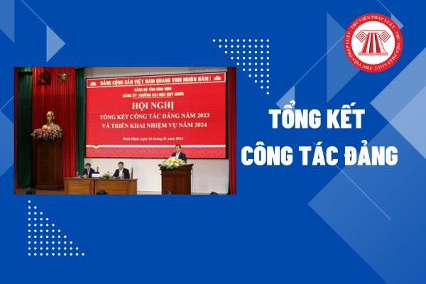 Cách viết Biên bản họp tổng kết công tác Đảng cuối năm? Cơ quan nào có nhiệm vụ đảm nhiệm công tác đảng trong toàn quân?