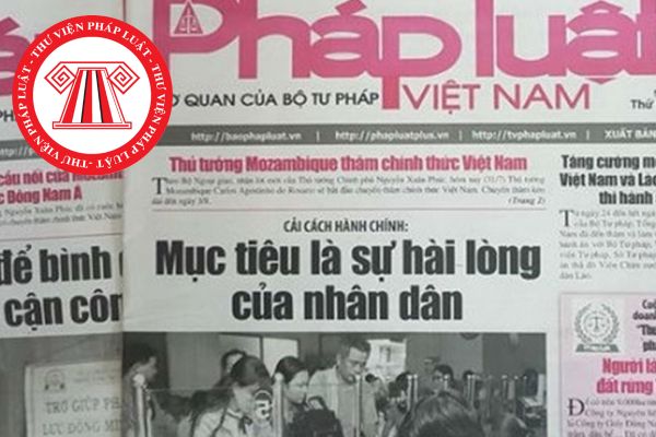 Báo Pháp luật Việt Nam là cơ quan ngôn luận của đơn vị nào? Báo Pháp luật Việt Nam có những chức năng gì?