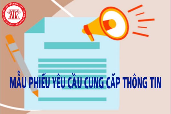 Mẫu Phiếu yêu cầu cung cấp thông tin về đăng ký biện pháp bảo đảm tại Tổng công ty lưu ký và bù trừ chứng khoán Việt Nam được quy định thế nào?