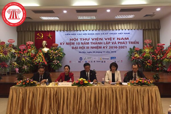 Ban Thường vụ Hội Thư viện Việt Nam gồm những ai? Các quyết định của Ban Thường vụ Hội chỉ được ban hành khi nào?