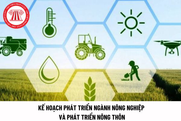 Kế hoạch phát triển ngành Nông nghiệp và Phát triển nông thôn phải được điều chỉnh trong trường hợp nào?