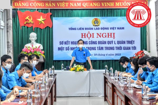 Để trở thành Báo cáo viên Công đoàn cấp Tổng Liên đoàn Lao động Việt Nam thì cần đáp ứng những tiêu chuẩn gì?
