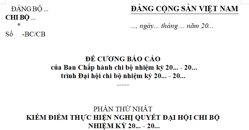 Mẫu Đề cương báo cáo tổng kết nhiệm kỳ chi bộ mới nhất