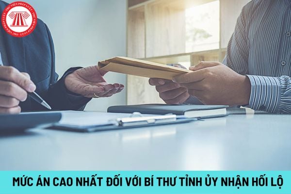 Bí thư tỉnh ủy nhận hối lộ có thể đối mặt với mức án cao nhất là gì? Cơ quan cảnh sát điều tra Bộ Công an có được khởi tố bí thư tỉnh ủy về tội nhận hối lộ?