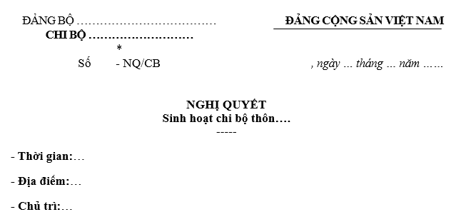 Mẫu nghị quyết sinh hoạt chi bộ thôn mới nhất hiện nay?