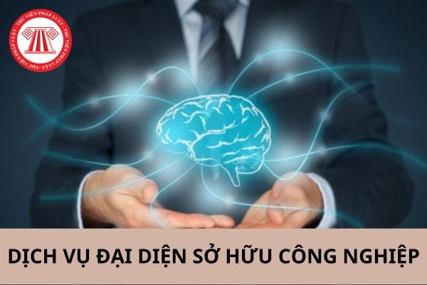 Dịch vụ đại diện sở hữu công nghiệp bao gồm những hoạt động nào?