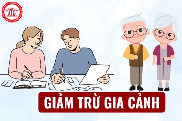 Giảm trừ gia cảnh là gì? Người nộp thuế chỉ được tính giảm trừ gia cảnh cho người phụ thuộc khi nào?