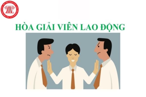 Cá nhân có nhu cầu làm hòa giải viên lao động thì đăng ký dự tuyển với cơ quan nào? Danh sách hòa giải viên lao động được bổ nhiệm được đăng tải ở đâu?