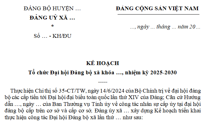 Kế hoạch Đại hội Đảng bộ xã nhiệm kỳ 25 30? Mẫu kế hoạch tổ chức Đại hội Đảng bộ xã nhiệm kỳ 25 30?