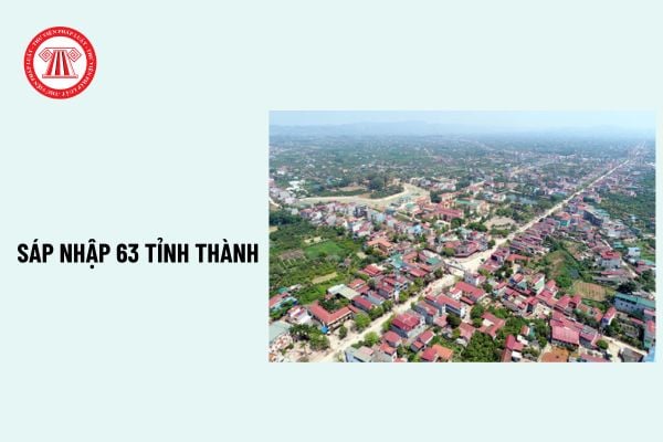 Kết quả sáp nhập 63 tỉnh thành theo Nghị quyết 1211 được nêu như thế nào? Công tác giao, quản lý biên chế khi sáp nhập tỉnh thành?