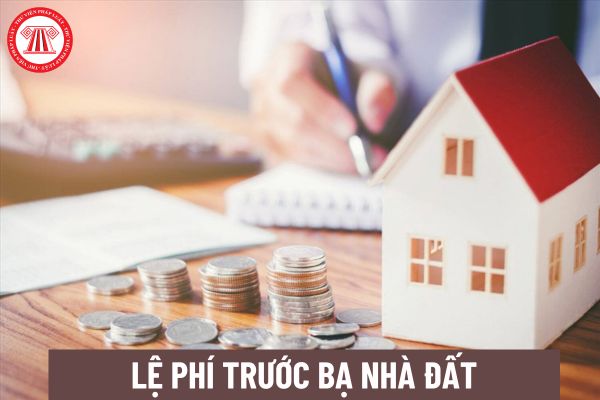 Lệ phí trước bạ nhà đất là gì? Mức thu lệ phí trước bạ nhà đất mới nhất hiện nay là bao nhiêu %?