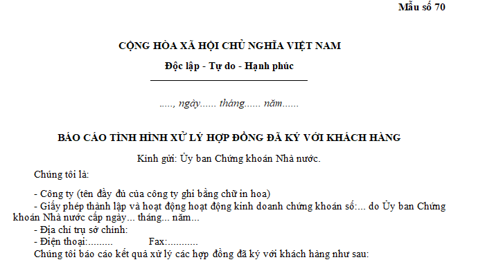 Mẫu báo cáo tình hình xử lý hợp đồng đã ký với khách hàng trong lĩnh vực chứng khoán mới nhất là mẫu nào?