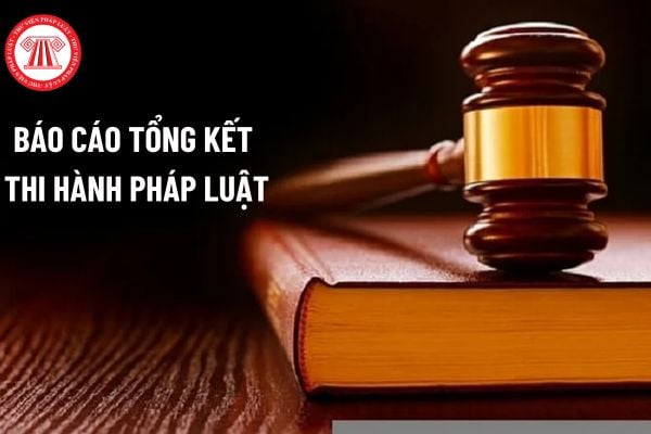 Mẫu Báo cáo tổng kết thi hành pháp luật và đánh giá thực trạng quan hệ xã hội về thủ tục ban hành quyết định hành chính?