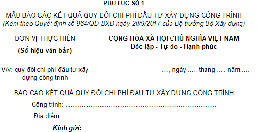 Mẫu báo cáo kết quả quy đổi chi phí đầu tư xây dựng công trình là mẫu nào?