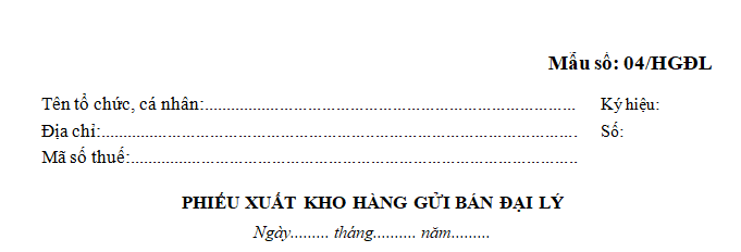 Phiếu xuất kho gửi bán hàng đại lý