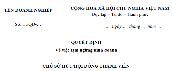 Mẫu quyết định tạm ngừng kinh doanh công ty TNHH 