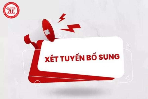 Trường đại học xét tuyển bổ sung bao nhiêu đợt? Thí sinh được đăng ký xét tuyển bổ sung đến khi nào?