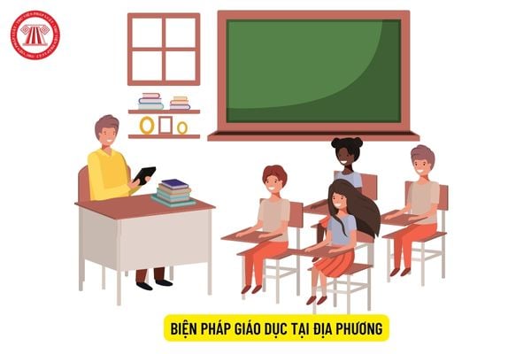 Biện pháp giáo dục tại địa phương