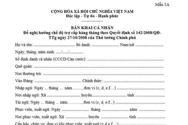 Mẫu Bản khai cá nhân đề nghị hưởng chế độ trợ cấp hàng tháng theo Quyết định 142? Tải mẫu? Đối tượng được hưởng chế độ trợ cấp hàng tháng?