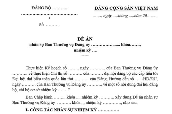 Mẫu Đề án nhân sự Ban Thường vụ Đảng ủy? Tải mẫu? Số lượng ủy viên ban thường vụ Đảng ủy là bao nhiêu?