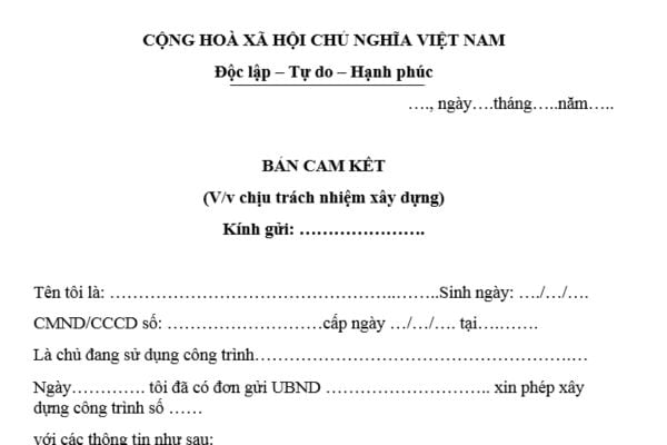 Mẫu cam kết chịu trách nhiệm xây dựng công trình là mẫu nào? Tải mẫu? Thi công xây dựng công trình bao gồm những gì?