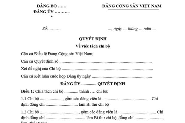 Mẫu Quyết định tách chi bộ? Tải mẫu Quyết định tách chi bộ mới nhất? Quản lý hồ sơ đảng viên khi chia tách chi bộ như thế nào?