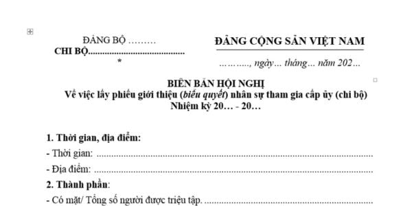 Mẫu Biên bản hội nghị lấy phiếu giới thiệu nhân sự cấp ủy chi bộ là mẫu nào? Trách nhiệm, thẩm quyền giới thiệu nhân sự ứng cử cấp ủy?