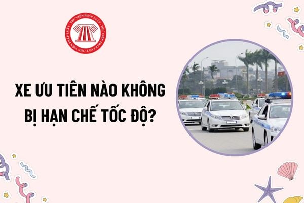 Xe ưu tiên nào không bị hạn chế tốc độ? Khi có tín hiệu của xe ưu tiên, người tham gia giao thông cần phải làm gì?