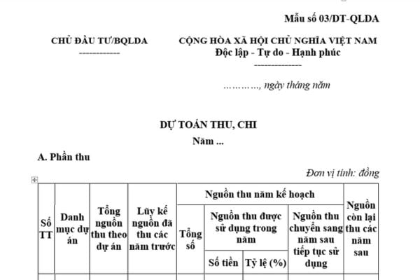 Mẫu Dự toán thu chi hằng năm của chủ đầu tư, BQLDA sử dụng vốn NSNN mới nhất? Cơ sở lập dự toán thu chi?