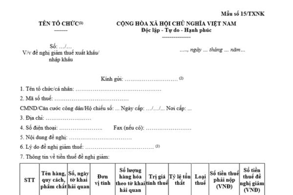 Mẫu Công văn đề nghị giảm thuế xuất nhập khẩu mới nhất? Tải mẫu? Hàng hóa xuất nhập khẩu được giảm thuế trong trường hợp nào?